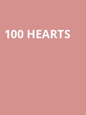 100 HEARTS at Adelphi Theatre